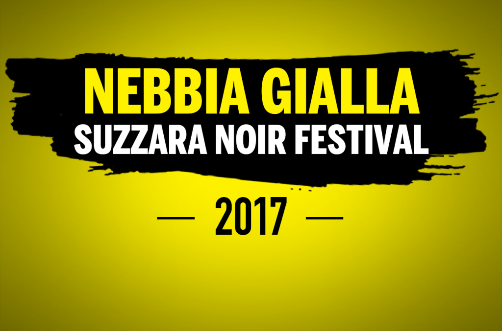 NebbiaGialla Noir Festival 2017