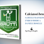 "Calciatori Brutti", Samuele Maffizzoli, Enrico Modica, Daniele Roselli