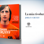 Johan Cruyff, "La mia rivoluzione"