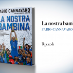 Fabio Cannavaro, "La nostra bambina"